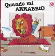 Copertina libro <b>Quando mi arrabbio ..</b>