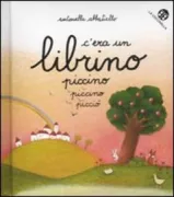 Copertina libro <b>C'era un librino piccino piccino picciò</b>