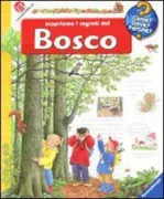 Copertina libro <b>Scopriamo i segreti del bosco<br></b>(titolo originale o altro titolo: <i>Wir entdecken den Wald</i>)
