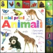 Copertina libro <b>I miei primi animali<br></b>(titolo originale o altro titolo: <i>My first animals. Let's squeak and squawk!</i>)