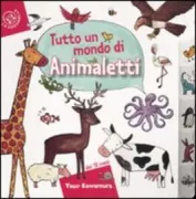 Copertina libro <b>Tutto un mondo di animaletti</b>
