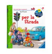 Copertina libro <b>Per la strada<br></b>(titolo originale o altro titolo: <i>Ampel, Strasse und Verkehr</i>)
