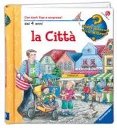 Copertina libro <b>La città<br></b>(titolo originale o altro titolo: <i>Wir gehen in die Stadt</i>)