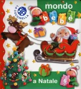 Copertina libro <b>A Natale<br></b>(titolo originale o altro titolo: <i>L'imagerie des bebes, Noel</i>)
