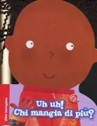 Copertina libro <b>Uh uh! Chi mangia di più?</b>