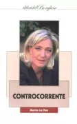 Copertina libro <b>Controcorrente<br></b>(titolo originale o altro titolo: <i>À contre flots</i>)