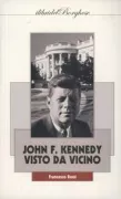 Copertina libro <b>John F. Kennedy visto da vicino</b>