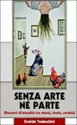 Copertina libro <b>Senza arte né parte</b>