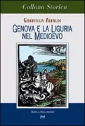 Copertina libro <b>Genova e la Liguria nel Medioevo</b>