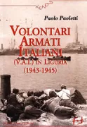 Copertina libro <b>Volontari armati italiani (V.A.I) in Liguria (1943-1945)</b>