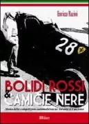 Copertina libro <b>Bolidi rossi & camicie nere</b>