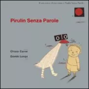Copertina libro <b>Pirulin senza parole</b>