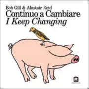 Copertina libro <b>Continuo a cambiare<br></b>(titolo originale o altro titolo: <i>I keep changing</i>)