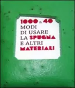 Copertina libro <b>1000 & 40 modi di usare la spugna e altri materiali</b>