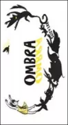 Copertina libro <b>Ombra<br></b>(titolo originale o altro titolo: <i>Shadow</i>)