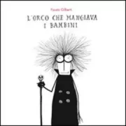 Copertina libro <b>L'orco che mangiava i bambini</b>