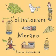Copertina libro <b>Collezionare Merano<br></b>(titolo originale o altro titolo: <i>Collecting Merano</i>)