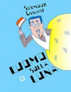 Copertina libro <b>L'uomo sulla luna<br></b>(titolo originale o altro titolo: <i>Man in the moon</i>)