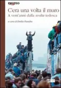 Copertina libro <b>C'era una volta il muro</b>