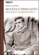 Copertina libro <b>Rivolta e disincanto</b>