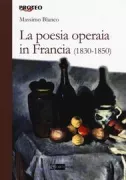Copertina libro <b>La poesia operaia in Francia (1830-1850)</b>