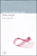 Copertina libro <b>Tutto, e di piu<br></b>(titolo originale o altro titolo: <i>Everything and more</i>)