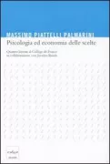 Copertina libro <b>Psicologia ed economia delle scelte</b>