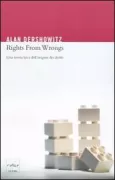 Copertina libro <b>Rights from wrongs</b>