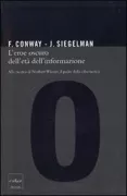 Copertina libro <b>L'eroe oscuro dell'eta dell'informazione<br></b>(titolo originale o altro titolo: <i>Dark hero of the information age</i>)