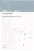 Copertina libro <b>Incompletezza<br></b>(titolo originale o altro titolo: <i>Incompleteness</i>)