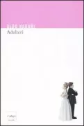 Copertina libro <b>Adulteri<br></b>(titolo originale o altro titolo: <i>Adultères</i>)