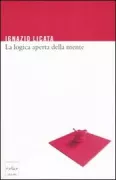 Copertina libro <b>La logica aperta della mente</b>