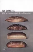 Copertina libro <b>Una storia commestibile dell'umanità<br></b>(titolo originale o altro titolo: <i>An edible history of humanity</i>)
