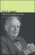 Copertina libro <b>Alla ricerca della memoria<br></b>(titolo originale o altro titolo: <i>In search of memory</i>)