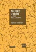 Copertina libro <b>Polvere d'anima<br></b>(titolo originale o altro titolo: <i>Soul dust : the magic of consciousness</i>)