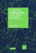 Copertina libro <b>Il gatto di Frankenstein<br></b>(titolo originale o altro titolo: <i>Frankensteinʼs cat</i>)