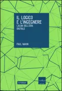Copertina libro <b>Il logico e l'ingegnere<br></b>(titolo originale o altro titolo: <i>The logician and the engineer</i>)