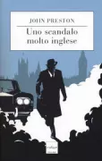Copertina libro <b>Uno scandalo molto inglese<br></b>(titolo originale o altro titolo: <i>A very English scandal</i>)