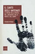 Copertina libro <b>Il canto degli antenati<br></b>(titolo originale o altro titolo: <i>The singing Neanderthals</i>)