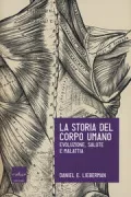 Copertina libro <b>La storia del corpo umano<br></b>(titolo originale o altro titolo: <i>The story of the human body</i>)