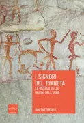 Copertina libro <b>I signori del pianeta<br></b>(titolo originale o altro titolo: <i>Masters of the planet</i>)