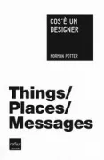Copertina libro <b>Cos'è un designer<br></b>(titolo originale o altro titolo: <i>What is a designer</i>)