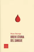 Copertina libro <b>Breve storia del sangue<br></b>(titolo originale o altro titolo: <i>Nine pints</i>)