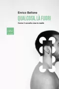 Copertina libro <b>Qualcosa, là fuori</b>