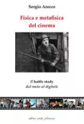 Copertina libro <b>Fisica e metafisica del cinema</b>