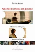 Copertina libro <b>Quando il cinema era giovane</b>