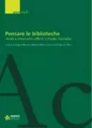 Copertina libro <b>Pensare le biblioteche</b>