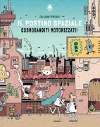 Copertina libro <b>2: Cosmobanditi motorizzati!<br></b>(titolo originale o altro titolo: <i>Les pilleurs à moteur</i>)