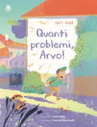 Copertina libro <b>Quanti problemi, Arvo!<br></b>(titolo originale o altro titolo: <i>Pärt in plindris</i>)