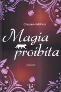 Copertina libro <b>Magia proibita<br></b>(titolo originale o altro titolo: <i>Forbidden magic</i>)